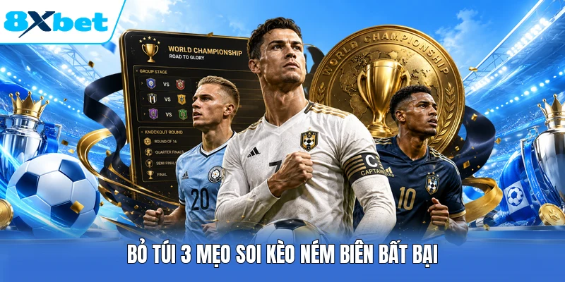 Bỏ túi 3 mẹo soi kèo ném biên bất bại