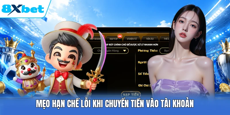 Mẹo hạn chế lỗi khi chuyển tiền vào tài khoản